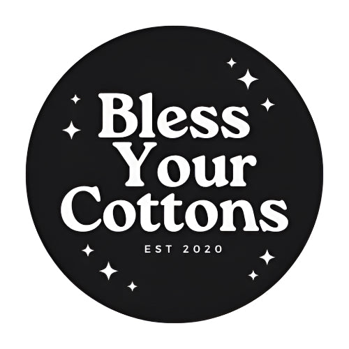 Bless Your Cottons